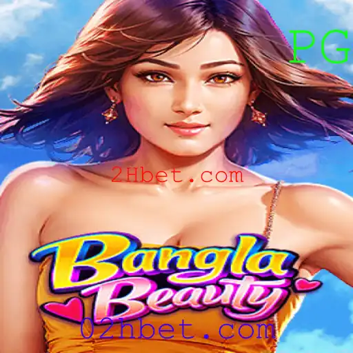 Descobrindo o Mundo de BanglaBeauty em 2Hbet.com